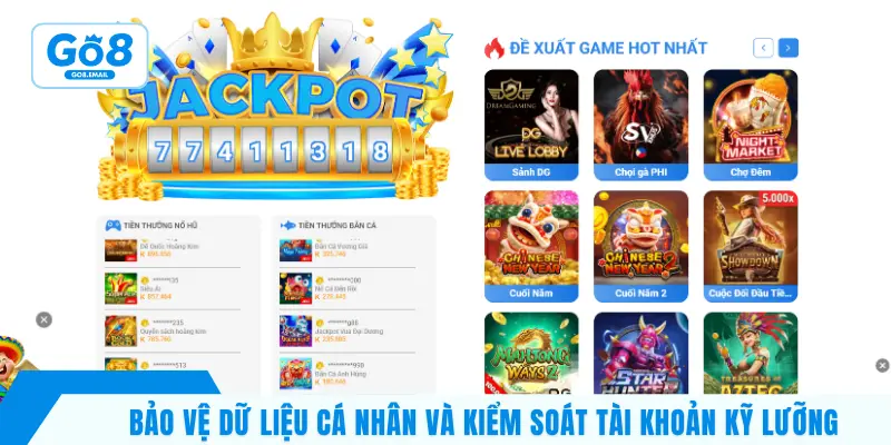 Bảo vệ dữ liệu cá nhân và kiểm soát tài khoản kỹ lưỡng